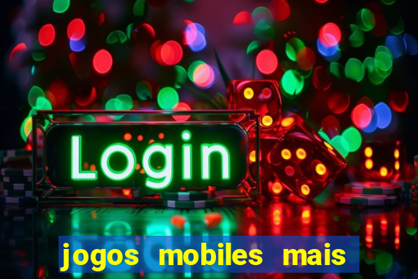 jogos mobiles mais jogados 2024